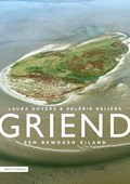 Griend | Laura Govers ; Valérie Reijers | 