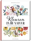 Kleuren in de natuur | Magdalena Konečná ; Jana Sedláčková ; Štěpánka Sekaninová | 