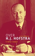 Over H.J. Hofstra (1904-1999) | L.J.A. Pieterse | 