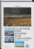 Duizend jaar weer, wind en water in de Lage Landen 1 tot 1300 | Jan Buisman | 