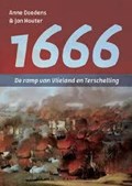 1666 - De ramp van Vlieland en Terschelling | Anne Doedens ; Jan Houter | 