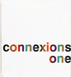 Connexions One. Belgische Kunst 1945-1975