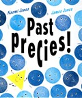 Past precies! | Naomi Jones ; James Jones | 