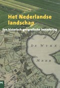 Het Nederlandse landschap | H.G. Baas ; S. Barends ; M.J. de Harde ; J. Renes | 