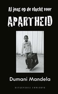 Op de vlucht voor apartheid | Dumani Mandela | 
