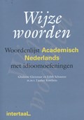 Wijze woorden | G. Giezenaar ; E. Schouten ; Elise Schouten & Jonas de Vries ; N. Scholtens | 