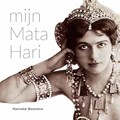 Mijn Mata Hari | Hanneke Boonstra | 