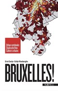 Bruxelles! | Eric Corijn ; Eefje Vloeberghs | 