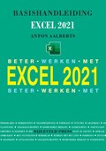 Beter werken met Excel 2021 | Anton Aalberts | 