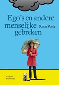 Ego's en andere menselijke gebreken | Roos Vonk | 
