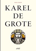 Karel de Grote | Raoul Bauer | 