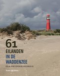 61 eilanden in de Waddenzee | Evert Jan Prins | 
