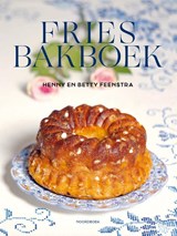 Fries Bakboek | Henny Feenstra ; Betty Feenstra | 9789056157562