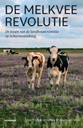 De melkveerevolutie | Jan Willem Erisman ; Koen van Wijk | 