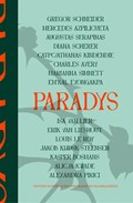 Paradys: vijftien kunstenaars over macht en maakbaarheid | Grytsje Klijnstra ; Esther Darley ; Hans den Hartog Jager ; Thomas van Huut ; Bert Looper | 