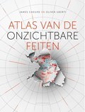 Atlas van de onzichtbare feiten | James Cheshire ; Oliver Uberti | 