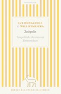 Zoöpolis | Sue Donaldson ; Will Kymlicka | 