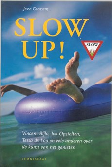 Slow up!