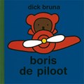 Boris de piloot | Dick Bruna | 