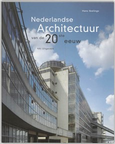 Nederlandse Architectuur van de 20ste eeuw