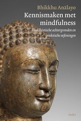 Kennismaken met mindfulness | Bhikkhu Analayo | 9789056704247