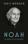 Noah - Het verhaal van een overlevende | Takis Würger | 