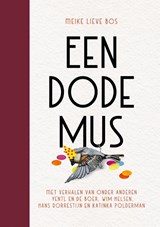 Een dode mus | Meike Lieve Bos | 9789056727321