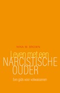 Leven met een narcistische ouder | Nina W. Brown | 
