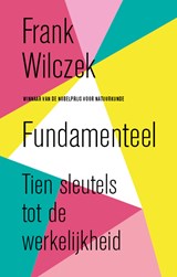 Fundamenteel | Frank Wilczek | 9789057125560