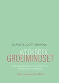 Werkboek groeimindset | Elaine Elliott-Moskwa | 