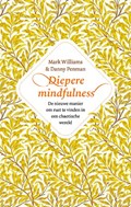 Diepere Mindfulness | Mark Williams ; Danny Penman | 