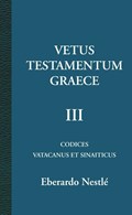 Vetus Testamentum Graece 3 | Eberardo Nestlé | 