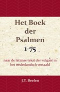 Het Boek der Psalmen 1-75 | J.T. Beelen | 