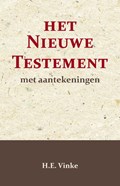 Het Nieuwe Testament met Aantekeningen 1 | H.E. Vinke | 