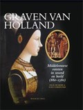Graven van Holland | D.E.H. de Boer & E.H.P. Cordfunke | 