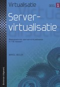 virtualisatie Deel 1: Servervirtualisatie | Marcel Beelen | 