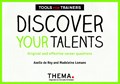 Discover your talents | Axelle de Roy ; Madeleine Lomans | 