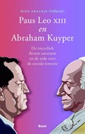 Paus Leo XIII en Abraham Kuyper | Rien Fraanje | 