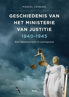 Geschiedenis van het Ministerie van Justitie 1940-1945