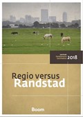 Regio versus Randstad | Centrum Parlementaire Geschiedenis | 