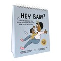 Hey Baby: van één tot twee jaar | Laura Van Bouchout ; Monique Melotte | 
