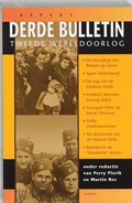 Derde Bulletin van de Tweede Wereldoorlog | Perry Pierik ; Martin Ros | 