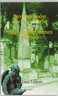 Beroemde doden van Pere Lachaise en andere Parijse begraafplaatsen | Guus Luijters | 