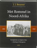 Met Rommel in Noord-Afrika 1941-1943 | J.J. Brouwer | 