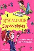 De dyscalculie survivalgids | Nico de Braeckeleer ; Annemie de Bondt | 