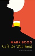 Café De Waarheid | Mark Boog | 