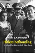 Hitlers hofhouding | Heike B. Görtemaker | 