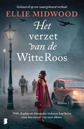 Het verzet van de Witte Roos | Ellie Midwood ; Deul en Spanjaard | 