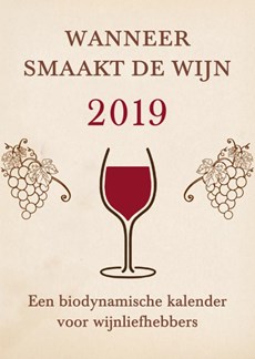 Wanneer smaakt de wijn 2019