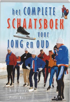 Complete schaatsboek voor jong en oud